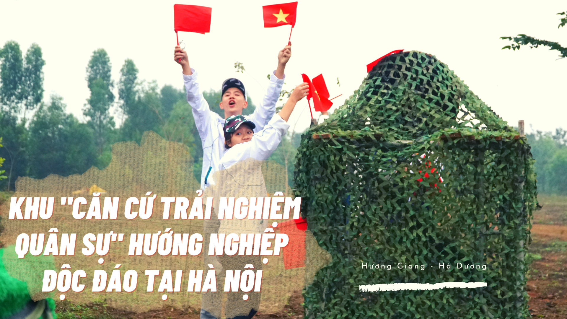 Độc đáo khu 'căn cứ trải nghiệm quân sự' hướng nghiệp tại Hà Nội