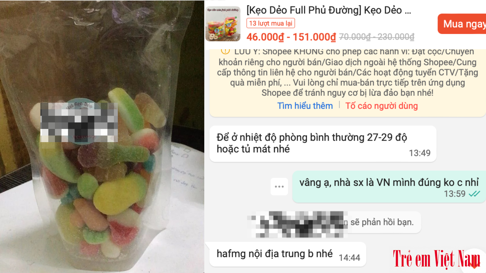 Sản phẩm PV nhận được chỉ gồm gói zip và logo dán ngoài, hoàn toàn không có nhãn mác, xuất xứ hay hạn sử dụng. kẹo dẻo ko nhãn