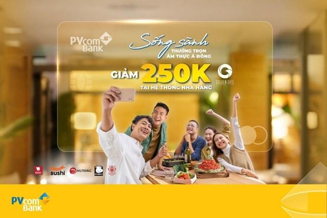 Giảm 250.000 đồng cho chủ thẻ PVcomBank Lifestyle Mastercard thanh toán tại chuỗi Golden Gate 2