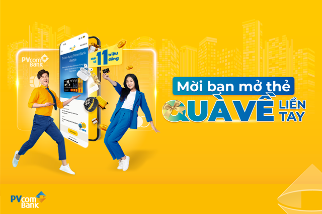 Nhiều quà tặng hấp dẫn cho khách hàng giới thiệu mở thẻ tín dụng PVcomBank a21