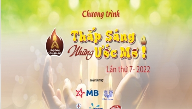 Phát động chương trình “Thắp sáng những ước mơ”  lần thứ 7 - 2022