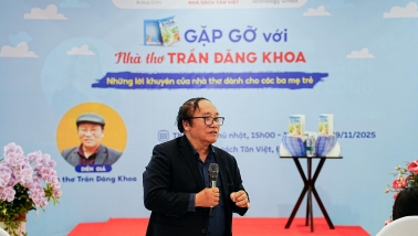 Nhà thơ Trần Đăng Khoa kể chuyện thơ và những lời khuyên dành cho các ba mẹ trẻ