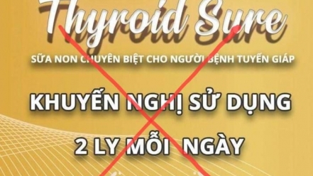Cảnh giác với quảng cáo sữa Thyroid sure: Bài 2 - “Mượn danh” cả Cục An toàn thực phẩm