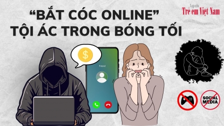 Bắt cóc online - Cơn ác mộng với hàng triệu gia đình và trẻ nhỏ