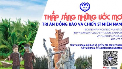 Chung tay vì trẻ em Bến Tre – Tri ân quá khứ, gieo mầm tương lai