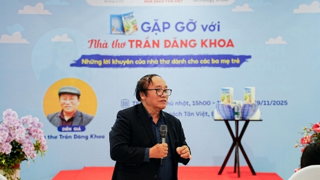 Nhà thơ Trần Đăng Khoa kể chuyện thơ và những lời khuyên dành cho các ba mẹ trẻ