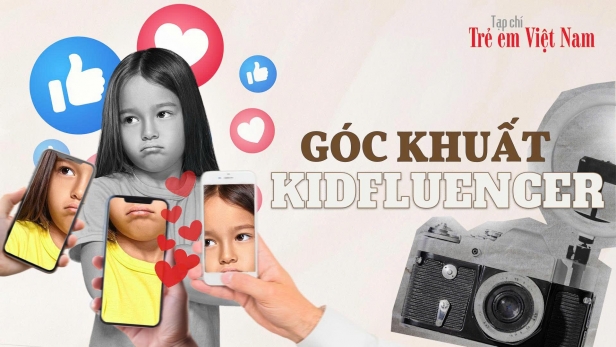 Kidfluencer - Hào nhoáng giả tạo đánh cắp tuổi thơ của trẻ em
