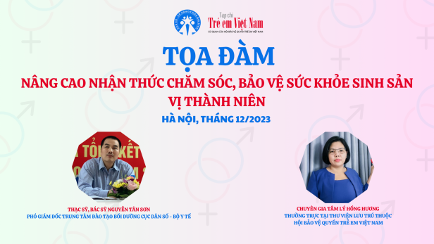 Ngày 26/12 diễn ra toạ đàm 'Nâng cao nhận thức chăm sóc, bảo vệ sức khỏe sinh sản vị thành niên'