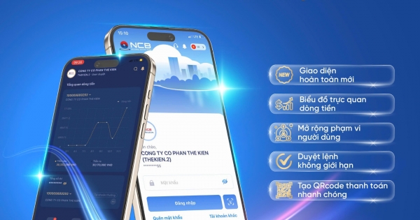 Nâng tầm trải nghiệm Ngân hàng số cho Doanh nghiệp với NCB iziBankbiz phiên bản mới